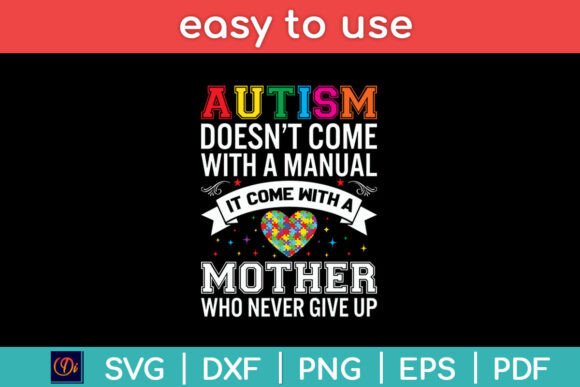 Autism Doesn’t Come with a Manual: A Versatile Graphics Asset for Crafts and Branding