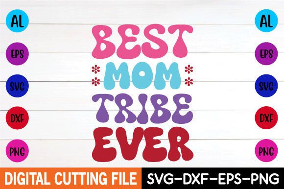 Best Mom Tribe Ever Retro SVG – A Graphics Asset for Creative Publishing