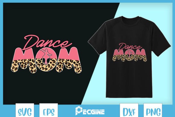 Dance Mom Leopard Ballet Dance SVG: A Designer's Real-World Take