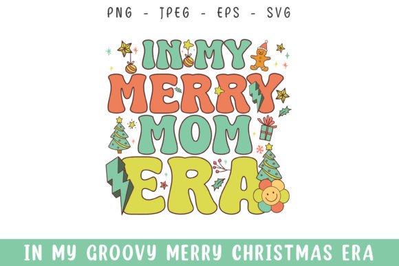 In My Era Retro Christmas SVG for Crafts and Graphics
