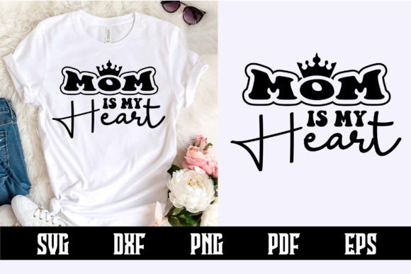 Mom is My Heart SVG Design: A Creative Asset for Crafts and Graphics