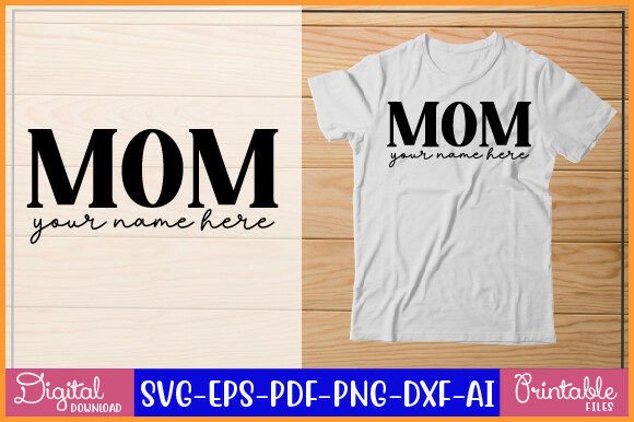 Mom Your Name Here SVG – A Creative Design Asset for Bloggers and Content Creators