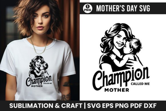 Mother’s Day SVG Champion Called Mom PNG: A Graphic Design Asset for Crafts and Merch