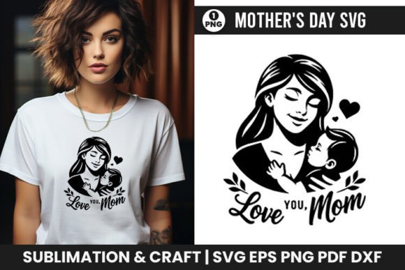 Mother’s Day SVG Love You Mom: A Design Asset for Heartfelt Branding