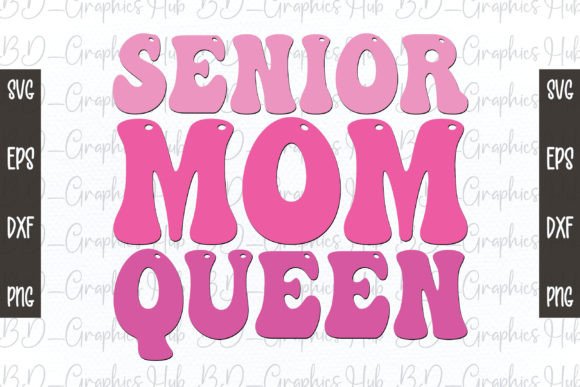 Senior Mom Queen Retro Svg Graphics and Crafts Review